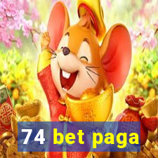 74 bet paga